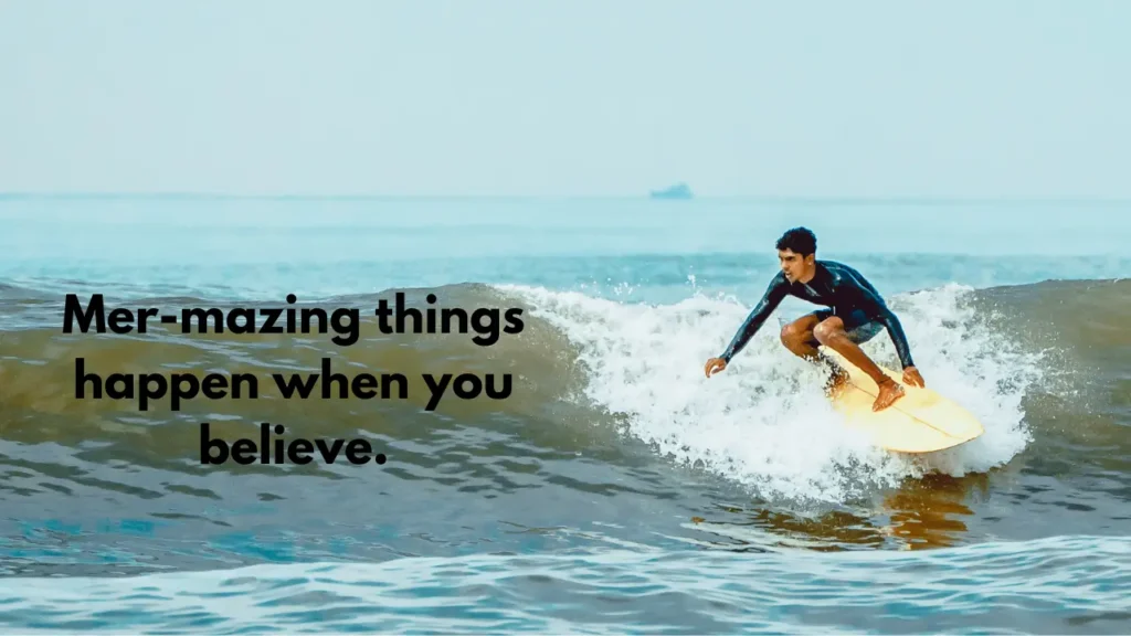 Mer-mazing things happen when you believe.