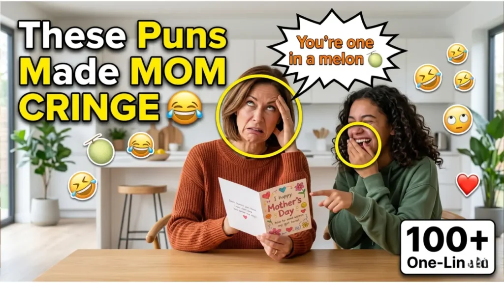 Classic & Funny One-Liner Mother's Day Puns