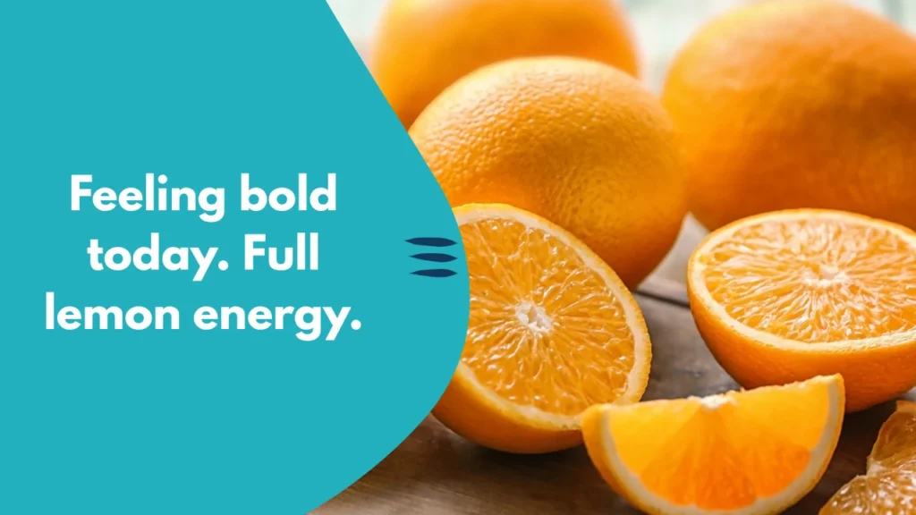 Feeling bold today. Full lemon energy.