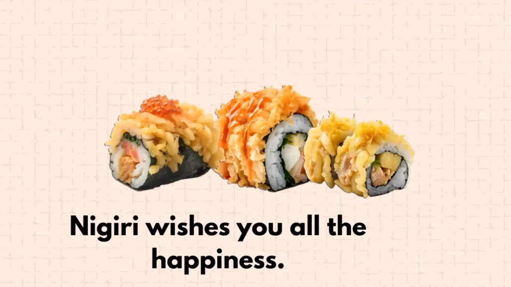 Nigiri wishes you all the happiness.
