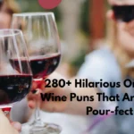 280+ Hilarious One-Liner Wine Puns That Are Simply Pour-fect