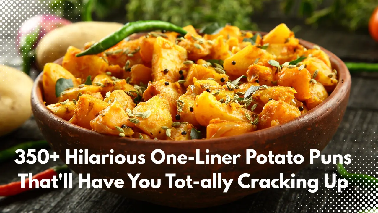 350+ Hilarious One-Liner Potato Puns That'll Have You Tot-ally Cracking Up