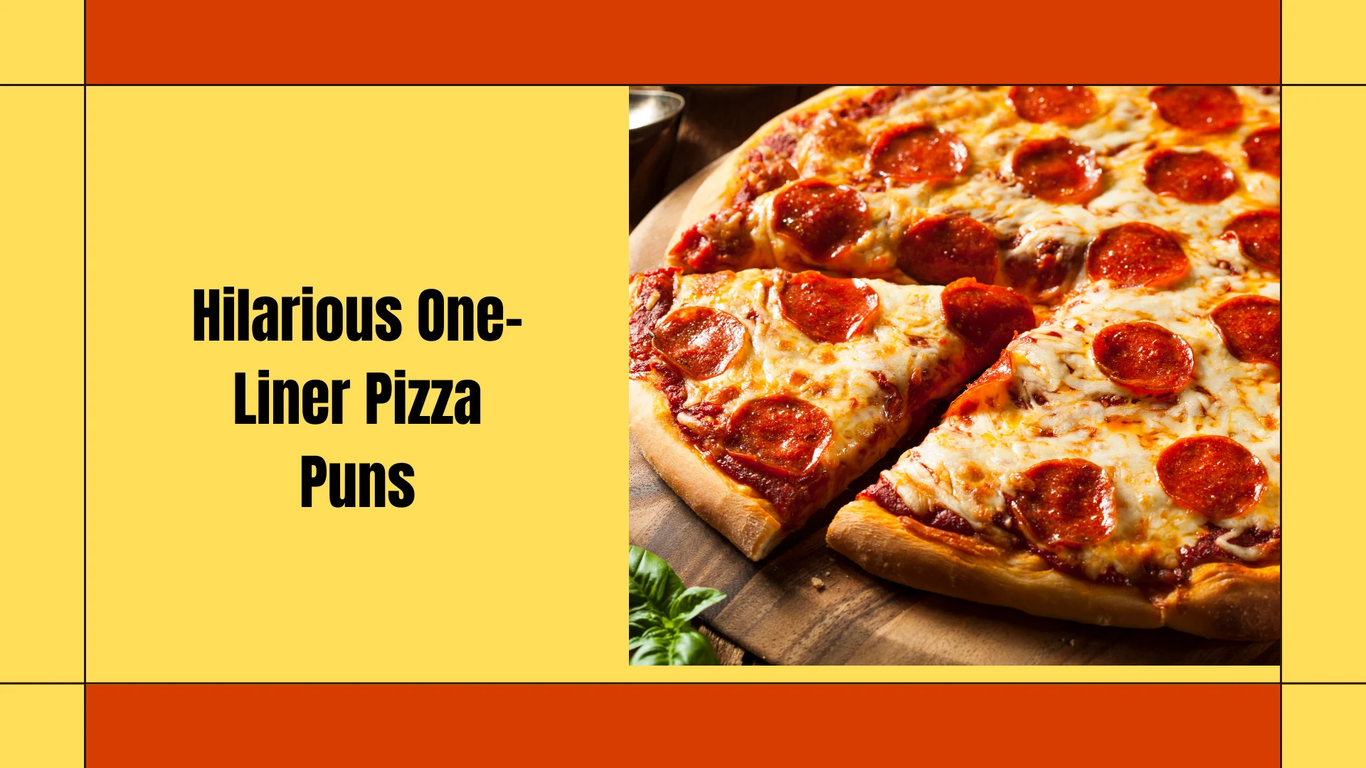 400 Hilarious One-Liner Pizza Puns That'll Make You Laugh (And Hungry)