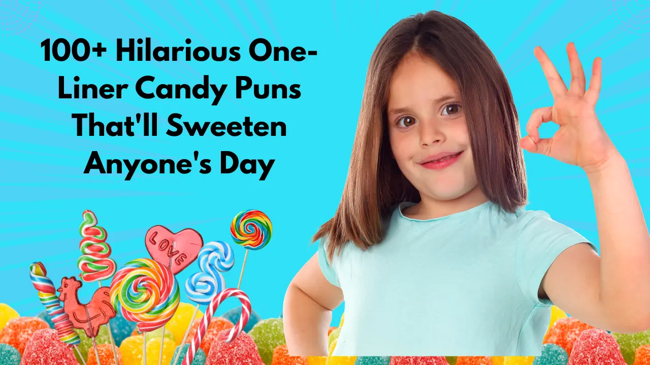 100+ Hilarious One-Liner Candy Puns That'll Sweeten Anyone's Day