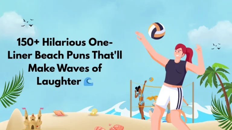 150+ Hilarious One-Liner Beach Puns That'll Make Waves of Laughter 🌊