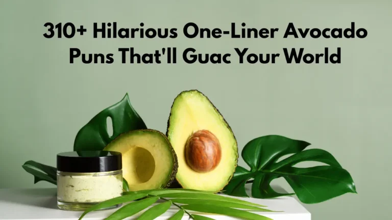 310+ Hilarious One-Liner Avocado Puns That'll Guac Your World