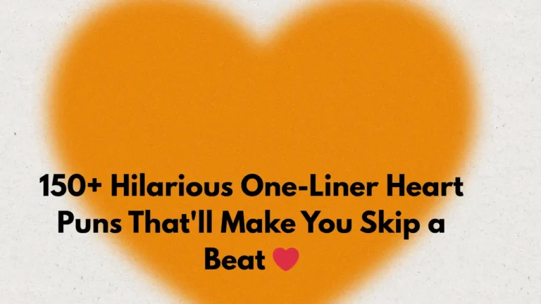 150+ Hilarious One-Liner Heart Puns That'll Make You Skip a Beat ❤️