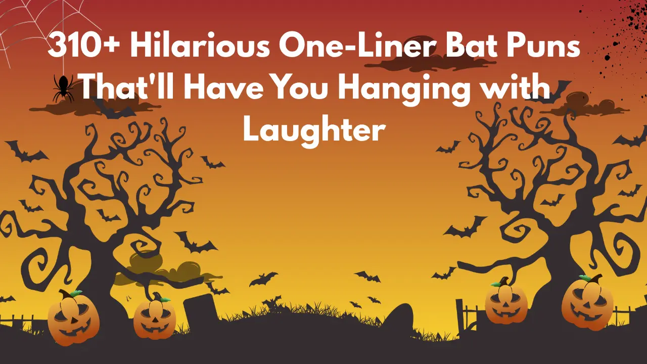 310+ Hilarious One-Liner Bat Puns That'll Have You Hanging with Laughter