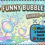 Bubble Puns: 100+ Funniest & Most Bubbly Puns That Will Make You Pop! 🫧😂